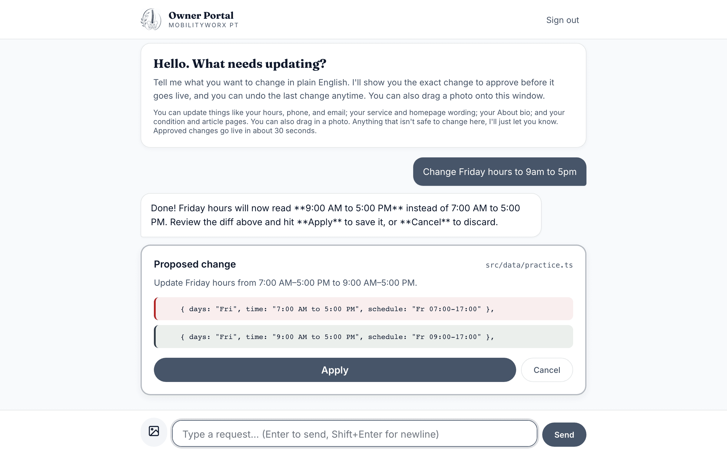 MobilityWoRx PT owner portal: the owner types 'Change Friday hours to 9am to 5pm' and the portal shows the exact proposed change with Apply and Cancel buttons